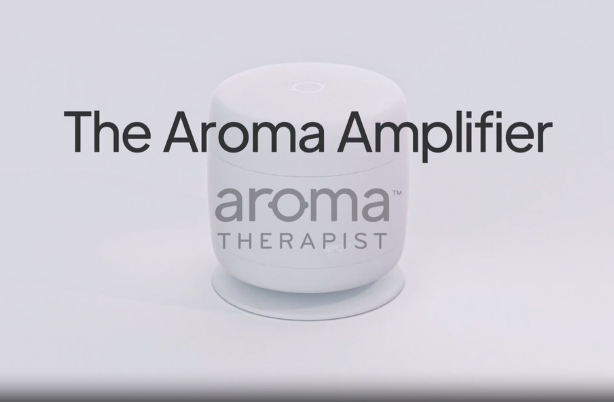 Introducing the AromaTHERAPIST AromaAMPLIFIER.